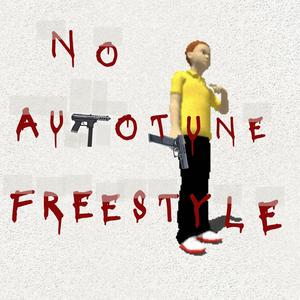 No Autotune Freestyle (feat. Babyytwan) [Explicit]