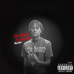 The Realest In My City (Explicit)