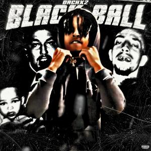 BLACKBALL (Explicit)