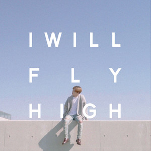 I WILL FLY HIGH