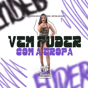 Vem Fuder Com a Tropa (Explicit)