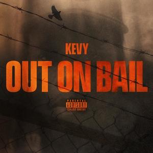 Out On Bail (Explicit)
