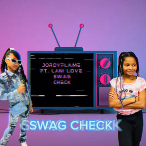 Swag Check (feat. Lani Love)
