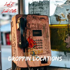 Droppin Locations (feat. Luh Jj) (Explicit)