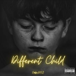 Different Child (Explicit)