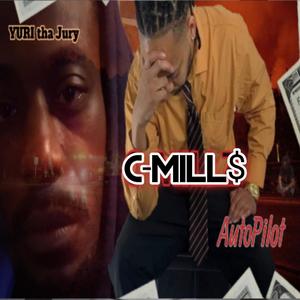 AutoPilot (feat. C-Mill$) (Explicit)
