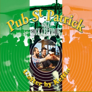 Pub Saint Patrick, Vol. 2 (Celtic Rock) [L'After by Keltia Musique]