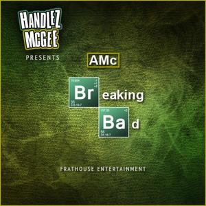 AMc: Breaking Bad (Explicit)