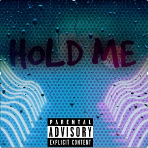 Hold me (feat. Shaneworld9)