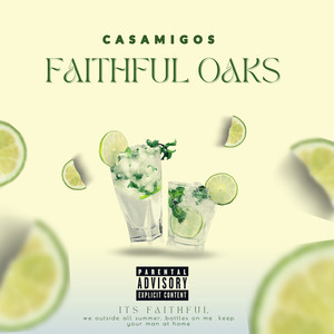 Casamigos (Explicit)