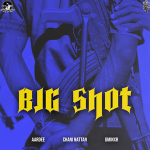 Big Shot (feat. Aardee, Gminxr)