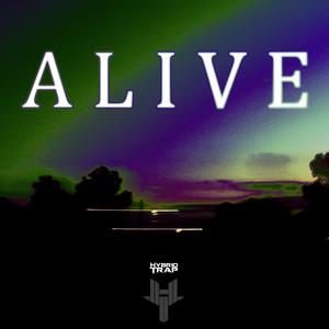 ALIVE