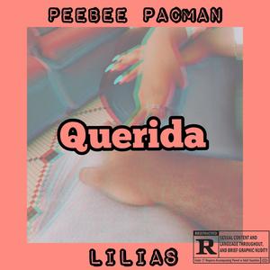 Querida(feat. Lilias) (Explicit)