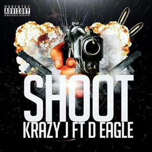 Shoot (feat. D Eagle)