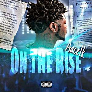 On The Rise (Explicit)