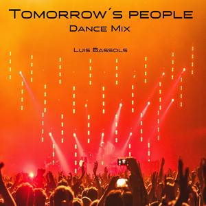 Tomorrow´s People (feat. Sentinel) [Dance Mix]