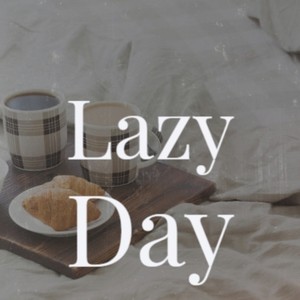 Lazy Day