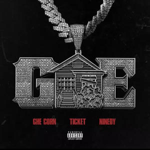 G.H.E. (feat. GHE Corn & Ticket) (Explicit)