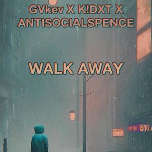 Walk Away (Explicit)