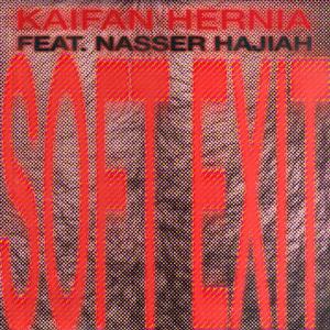 Kaifan Hernia (feat. Nasser Hajiah)