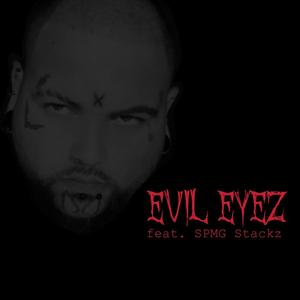 EVIL EYEZ (feat. SPMG stackz) (south side) (Explicit)