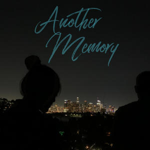 Another Memory (feat. Kim Soto)