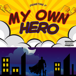 My Own Hero (Explicit)