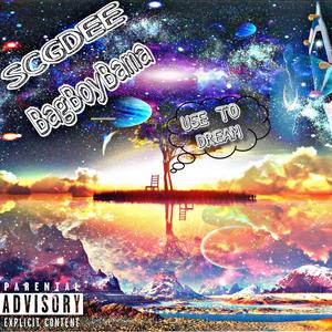 Use To Dream (Explicit)