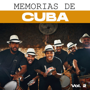 Memorias De Cuba, Vol.2