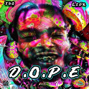 D.O.P.E (Explicit)