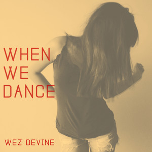 When We Dance