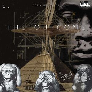 The Outcome (Explicit)