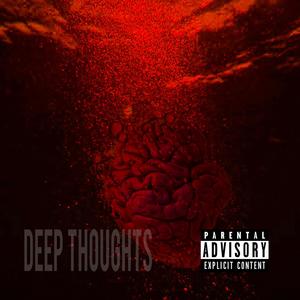 Deep Thoughts (Explicit)