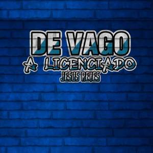 De vago a licenciado