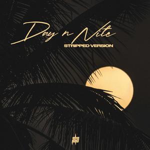 Day n Nite (feat. Albert888, Fragile Kidz & Thomjay) (Stripped)