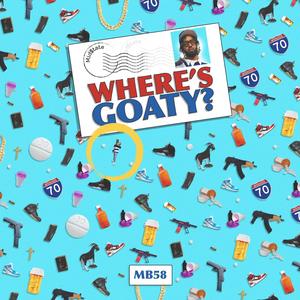 Where's Goaty ? (Explicit)