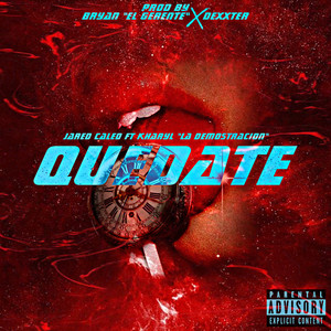 Quedate (Explicit)