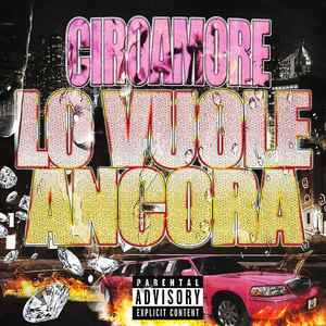 LO VUOLE ANCORA (Explicit)