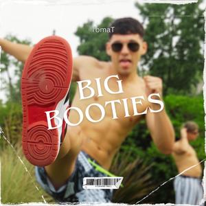 Big Booties (Mash Up) (Explicit)