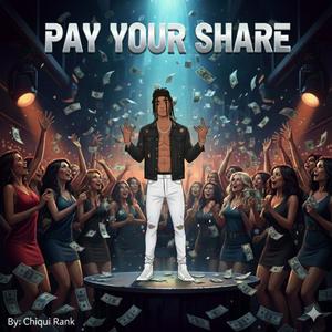 BY, Chiqui Rank - Pay Your Share (Afrobeat - house)