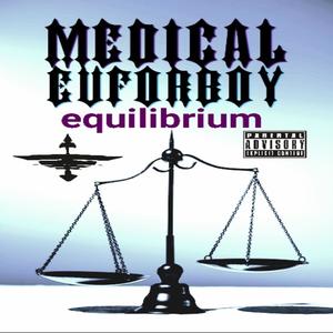 Equilibrium (feat. Medical) (Explicit)