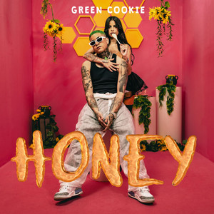 Green Cookie - Honey (Explicit)