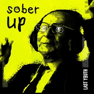 sober up (Explicit)