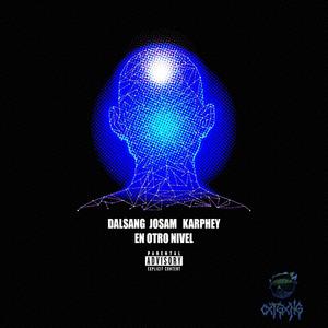 EN OTRO NIVEL (feat. JOSAM) (Explicit)