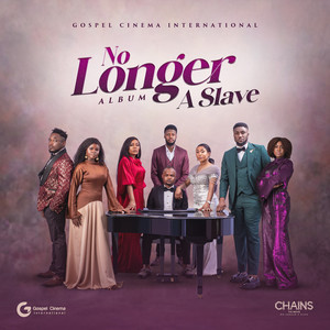 No Longer A Slave (Original Soundtrack from the Film "Chains")