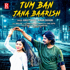 Tum Ban Jana Baarish - Single