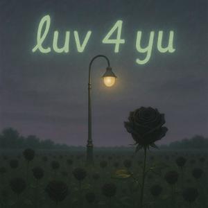 Luv 4 yu