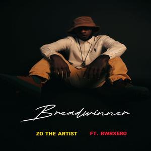 Breadwinner (feat. RwrXero) [Explicit]