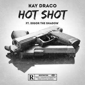 Hot Shot (feat. DIGOR THE SHADOW) (Explicit)