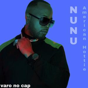 NuNu (American Hottie) (Explicit)